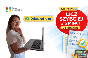 3 triki na szybkie liczenie